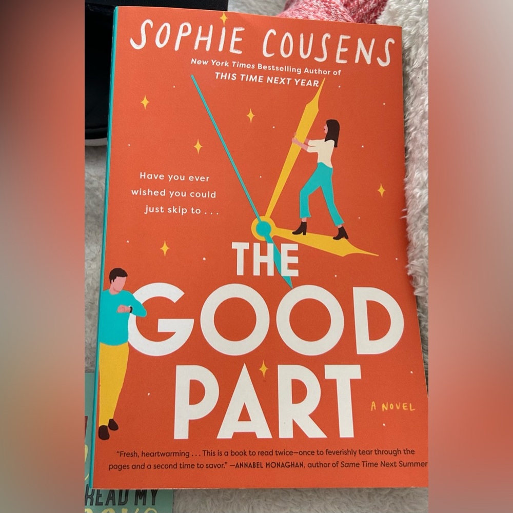 The Good Part by Sophie Cousens -NY Times bestselling author of “This Time NY”